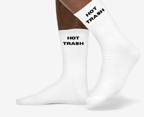 WHITE HOT TRASH SOCKS